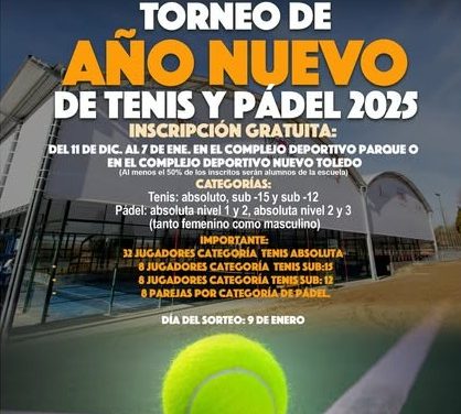 Torneo de Tenis y Pádel en Illescas. Año Nuevo 2025